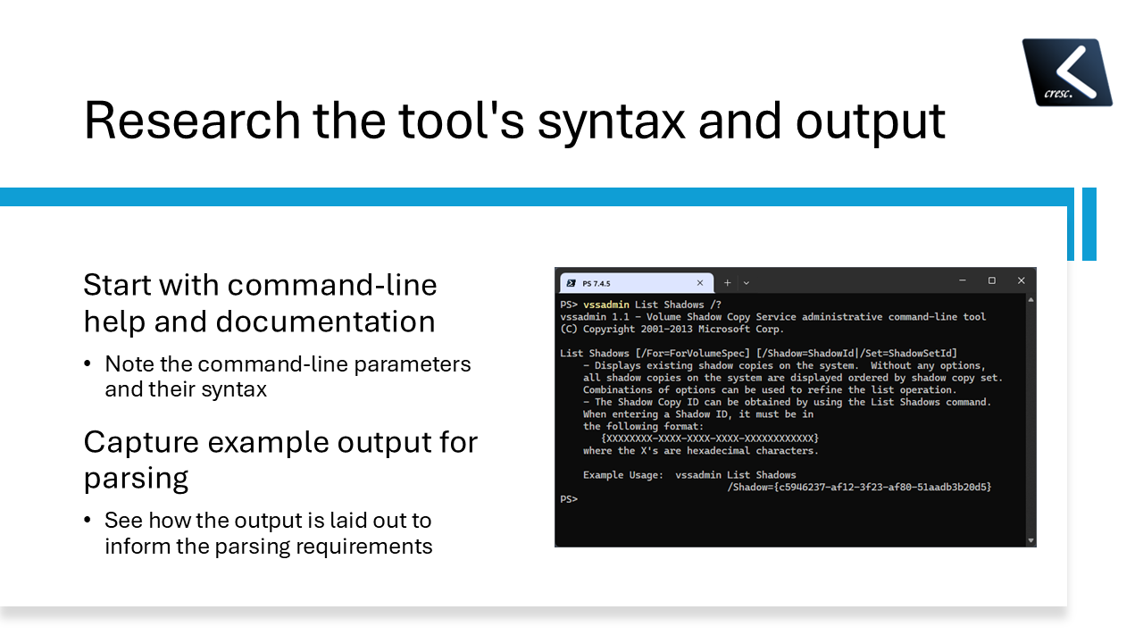 Research the tool’s syntax and output